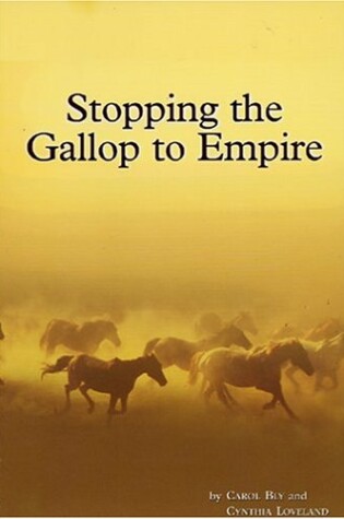 Cover of Stopping the Gallop to Empire