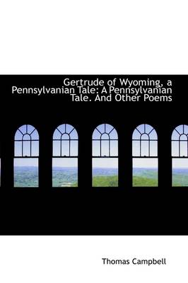 Book cover for Gertrude of Wyoming, a Pennsylvanian Tale