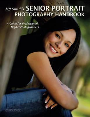 Book cover for Jeff Smith's Senior Portrait Photography Handbook
