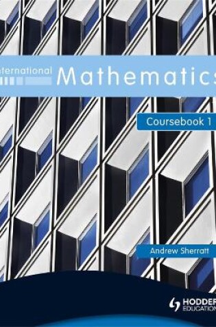 Cover of International Mathematics Coursebook 1