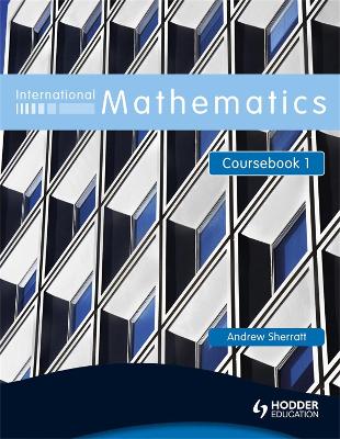 Book cover for International Mathematics Coursebook 1