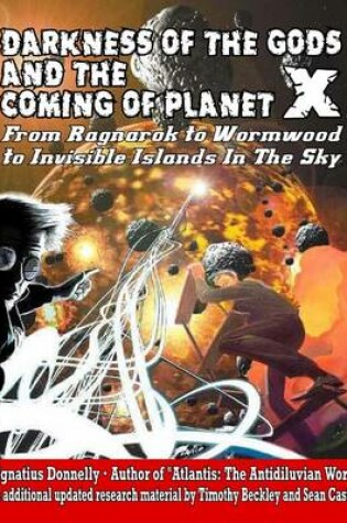 Cover of Darkness of the Gods and the Coming of Planet X