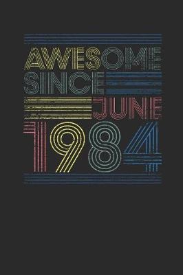 Book cover for Awesome Since June 1984