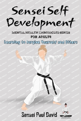 Book cover for Sensei Self Development Mental Health Chronicles Series