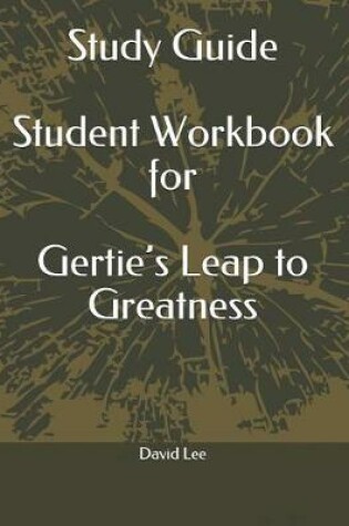 Cover of Study Guide Student Workbook for Gertie
