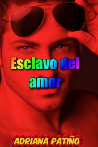 Cover of Esclavo del amor