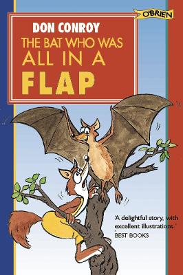 Book cover for The Bat Who Was All in a Flap!