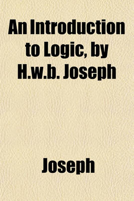 Book cover for An Introduction to Logic, by H.W.B. Joseph