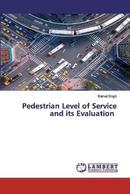 Book cover for Pedestrian Level of Service and its Evaluation