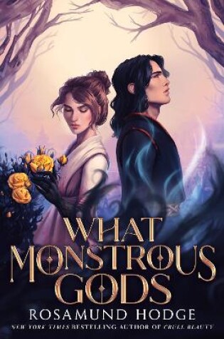 Cover of What Monstrous Gods
