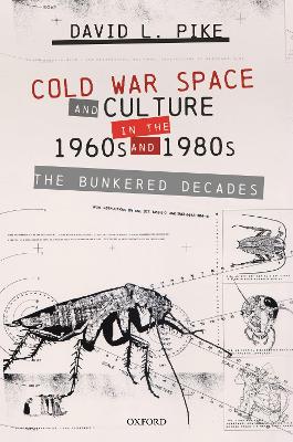 Book cover for Cold War Space and Culture in the 1960s and 1980s