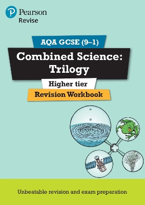 Book cover for Pearson REVISE AQA GCSE Combined Science: Trilogy (Higher) Revision Workbook - for 2025, 2026 exams