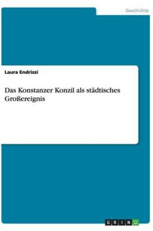 Cover of Das Konstanzer Konzil als stadtisches Grossereignis