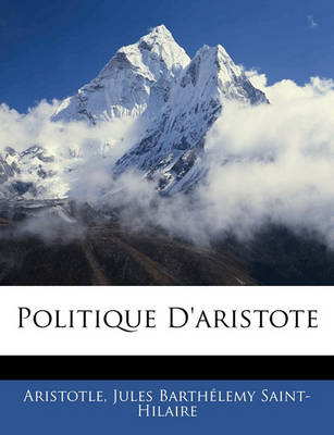 Book cover for Politique D'Aristote