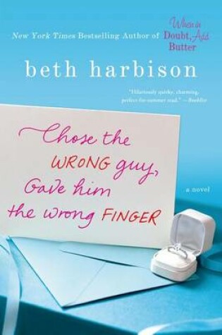 Cover of Chose the Wrong Guy, Gave Him the Wrong Finger