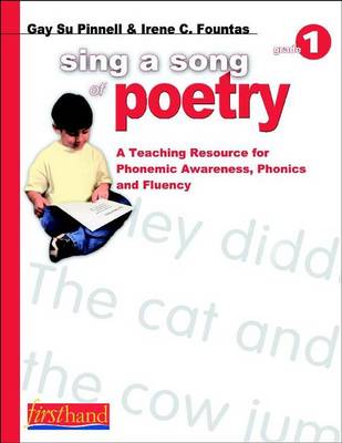 Book cover for Sing a Song of Poetry: Grade 1: A Teaching Resource for Phonemic Awareness, Phonics, and Fluency