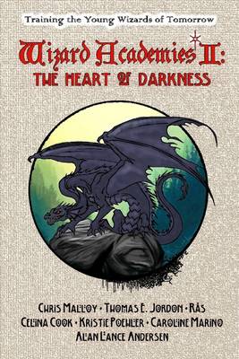 Book cover for Wizard Academies II: the Heart of Darkness