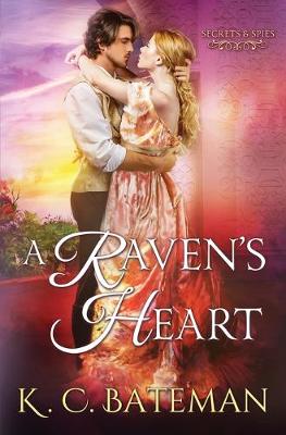 A Raven's Heart by K C Bateman, Kate Bateman