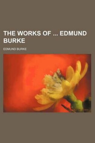 Cover of The Works of Edmund Burke (Volume 15)