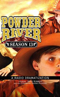 Book cover for Powder River - Season Thirteen