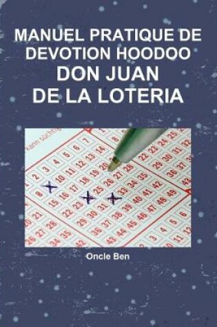 Cover of Manuel Pratique de Devotion Hoodoo - Don Juan de la Loteria