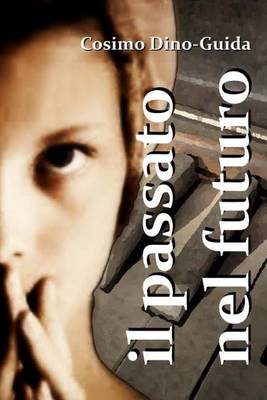 Cover of Il Passato Nel Futuro