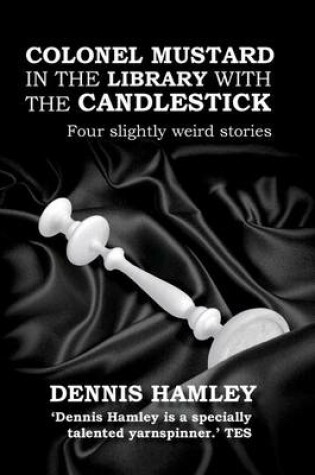 Cover of Colonel Mustard in the Library with the Candlestick