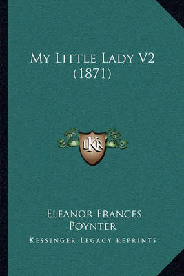 Book cover for My Little Lady V2 (1871)