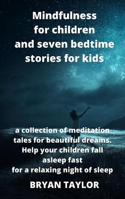 Book cover for Mindfulness for children and seven bedtime stories for kids