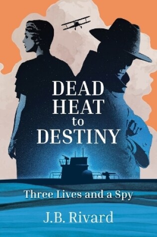 Cover of Dead Heat to Destiny