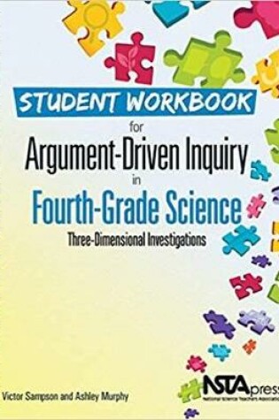 Cover of Student Workbook for Argument-Driven Inquiry in Fourth-Grade Science