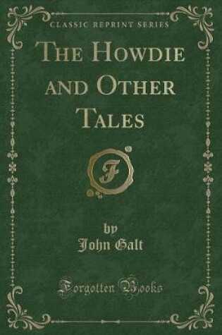 Cover of The Howdie and Other Tales (Classic Reprint)