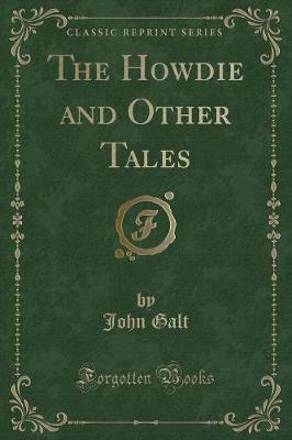 Book cover for The Howdie and Other Tales (Classic Reprint)