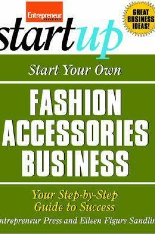 Cover of Start Your Own Fashion Accessories Business