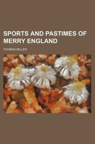 Cover of Sports and Pastimes of Merry England