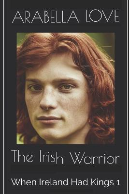 Book cover for The Irish Warrior