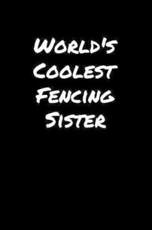 Cover of World's Coolest Fencing Sister