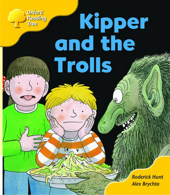 Book cover for Oxford Reading Tree: Stage 5: More Stories C: Kipper and the Trolls