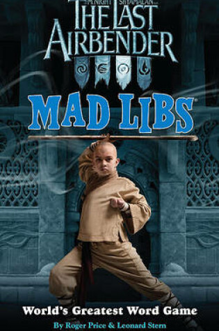 Cover of The Last Airbender Mad Libs