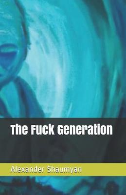 Book cover for The Fuck Generation