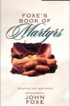 Book cover for Foxe's Book of Martyrs