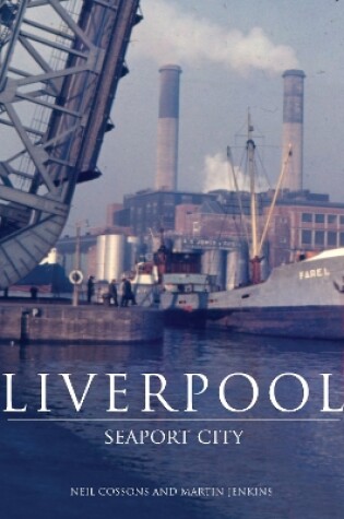 Cover of Liverpool: Seaport City