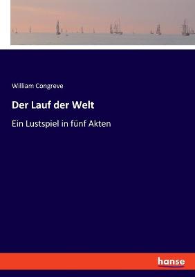 Book cover for Der Lauf der Welt