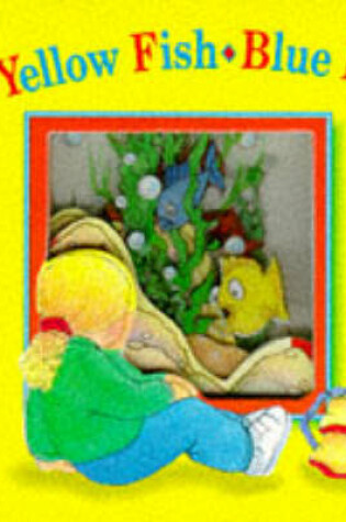 Cover of Yellow Fish, Blue Fish