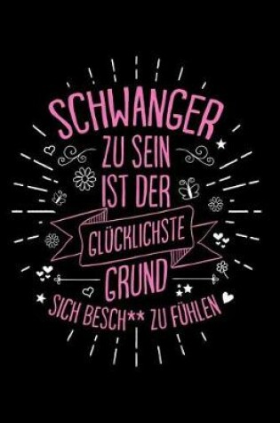 Cover of Schwanger, schlecht, glücklich