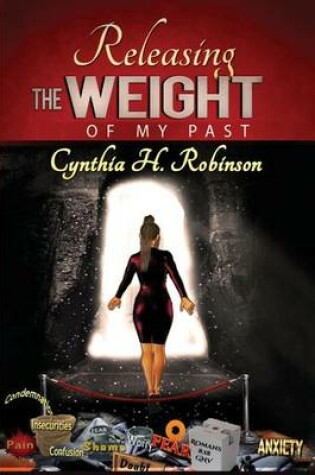 Cover of Releasing the Weight of My Past