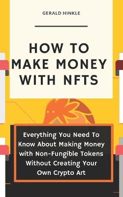 Book cover for How to make money with NFTs