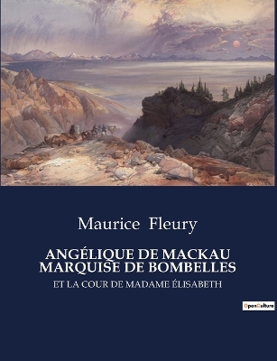 Book cover for Angélique de Mackau Marquise de Bombelles