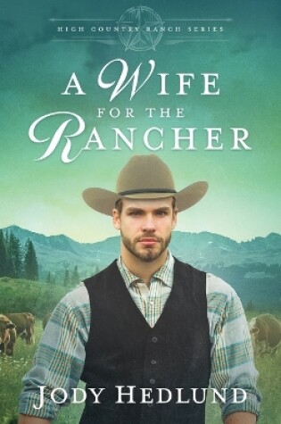 Cover of A Wife for the Rancher