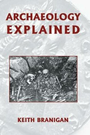 Cover of Archaeology Explained